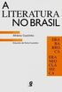 A Literatura no Brasil:
