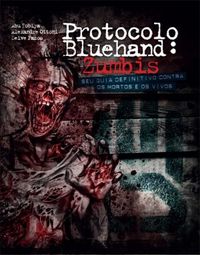 Protocolo Bluehand: Zumbis