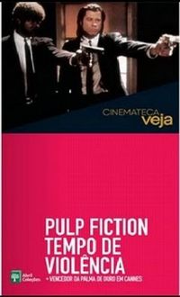 Cinemateca VEJA - Pulp Fiction: Tempo de Violncia