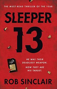 Sleeper 13: A gripping thriller full of suspense and twists (English Edition)