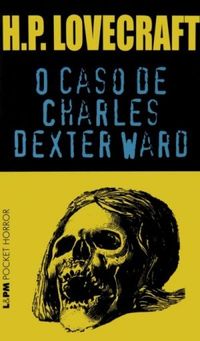 O Caso de Charles Dexter Ward
