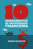 Os 10 mandamentos da prosperidade financeira