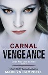Carnal Vengeance (Lust and Lies Series, Book 4): Romantic Suspense (English Edition)