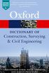 A Dictionary of Construction, Surveying, and Civil Engineering (Oxford Quick Reference) (English Edition)
