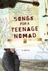 Songs For a Teenage Nomad 