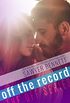 Off The Record (The Off Series Book 3) (English Edition)