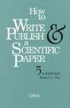 How to Write and Publish a Scientific Paper 