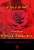 Flores do Mal - O Amor Segundo Charles Baudelaire