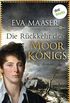 Die Rckkehr des Moorknigs: Roman (German Edition)