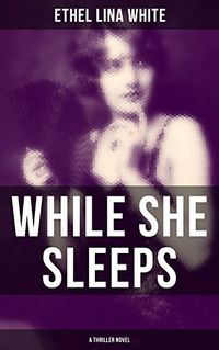 WHILE SHE SLEEPS (A Thriller Novel) (English Edition)