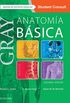 Gray. Anatoma bsica (Spanish Edition)