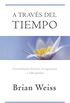A travs del tiempo (Spanish Edition)