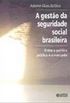 A gesto da Seguridade Social Brasileira