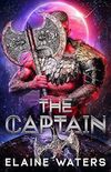The Captain: A Sci-Fi Alien Romance