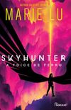 Skyhunter: A Foice de Ferro