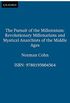 The Pursuit of the Millennium: Revolutionary Millenarians and Mystical Anarchists of the Middle Ages (Galaxy Books) (English Edition)