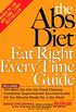 The Abs Diet Eat Right Every Time Guide (English Edition)