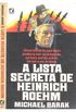 A Lista Secreta de Heinrich Roehm