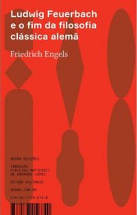 Ludwig Feuerbach e o fim da filosofia clssica alem