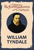 A Histria dos Reformadores para Crianas: William Tyndale