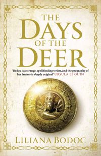 Days Of The Deer, The