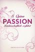 Passion. Leidenschaftlich verfhrt: Passion 2 - Erotischer Roman (German Edition)