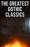 The Greatest Gothic Classics