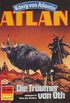 Atlan 441: Die Trumer von Oth: Atlan-Zyklus "Knig von Atlantis" (Atlan classics) (German Edition)