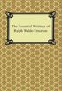 The Essential Writings of Ralph Waldo Emerson (English Edition)