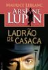 Arsne Lupin: Ladro de Casaca