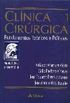 Clnica Cirrgica - Fundamentos Tericos e Prticos - 2 Vols 