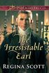 The Irresistible Earl: A Clean & Wholesome Regency Romance (Love Inspired Historical) (English Edition)