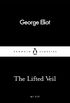 The Lifted Veil (Penguin Little Black Classics) (English Edition)