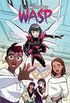The Unstoppable Wasp Vol. 1