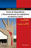 Teoria da Dependencia e Desenvolvimento do Capitalismo na Amrica Latina 