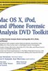 Mac OS X, iPod, and iPhone Forensic Analysis DVD Toolkit (English Edition)