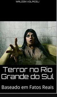 Terror no Rio Grande do Sul