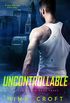 Uncontrollable (Beyond Human Book 3) (English Edition)