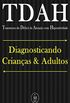 TDAH (Transtorno do Dficit de Ateno com Hiperatividade)