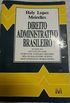 Direito Administrativo Brasileiro (Portuguese Edition)