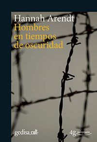 Hombres en tiempos de oscuridad (gedisa_cult. n 893005) (Spanish Edition)