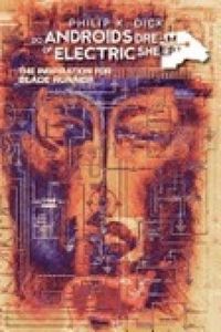 Do Androids Dream of Electric Sheep? (Volume 1)