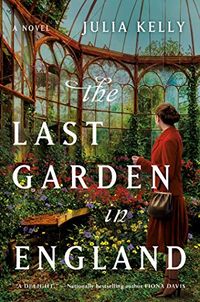 The Last Garden in England: A Novel (English Edition)