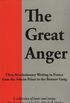 The Great Anger: Ultra-Revolutionary Writing in France from the Atheist Priest to the Bonnot Gang (English Edition)