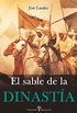 El sable de la dinasta (Predecesores n 1) (Spanish Edition)
