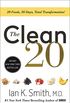 The Clean 20: 20 Foods, 20 Days, Total Transformation (English Edition)