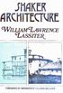 Arquitetura Shaker; descries com fotografias e desenhos de prdios Shaker no Monte Lbano, Nova York, Watervliet, Nova York [e] West Pittsfield, Massachusetts