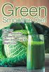 Green Smoothie Diet: The Best Green Smoothie Ingredients to Make Green Smoothies for Weight Loss (English Edition)