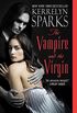 The Vampire and the Virgin (Love at Stake Book 8) (English Edition)