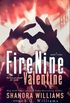 FireNine Valentine